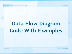 Data Flow Diagram Code Examples: Dfd Symbols and Tutorial Guide